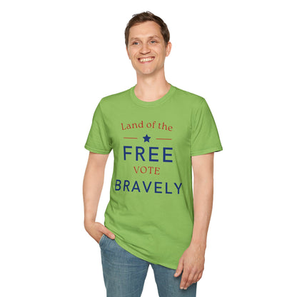 Land of the Free , Vote Bravely Unisex Softstyle T-Shirt