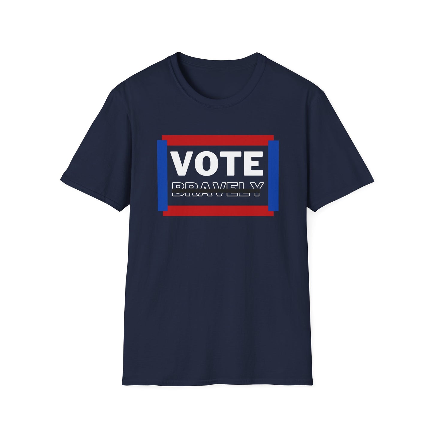 Vote Bravely Unisex Softstyle T-Shirt