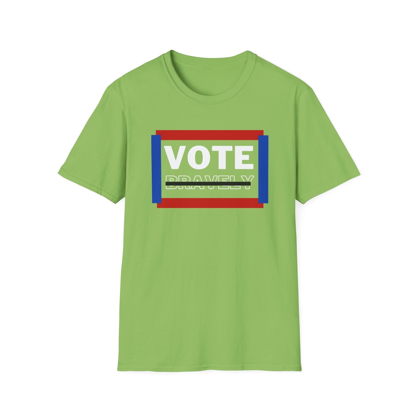 Vote Bravely Unisex Softstyle T-Shirt