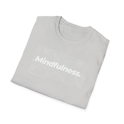 Mindfulness In A Busy World Unisex  T-Shirt