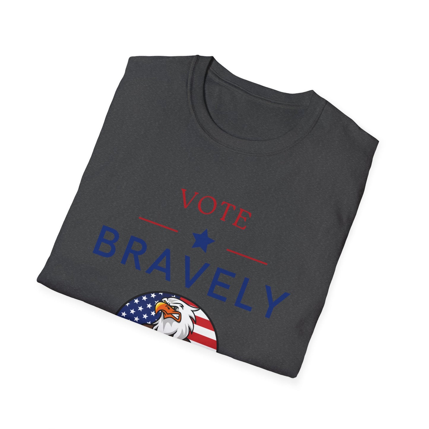 Vote Bravely Unisex Softstyle T-Shirt