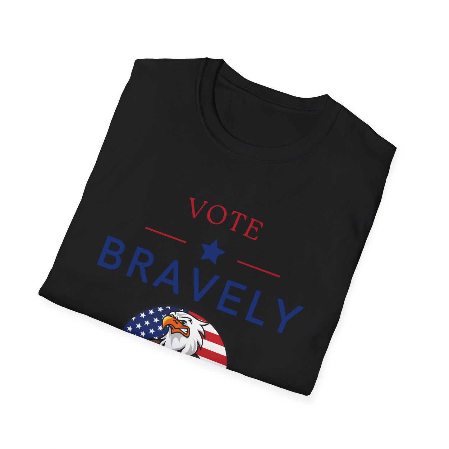 Vote Bravely Unisex Softstyle T-Shirt