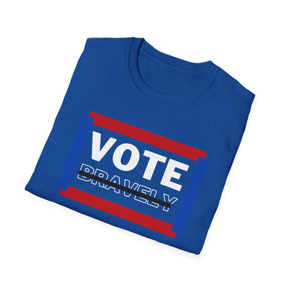 Vote Bravely Unisex Softstyle T-Shirt