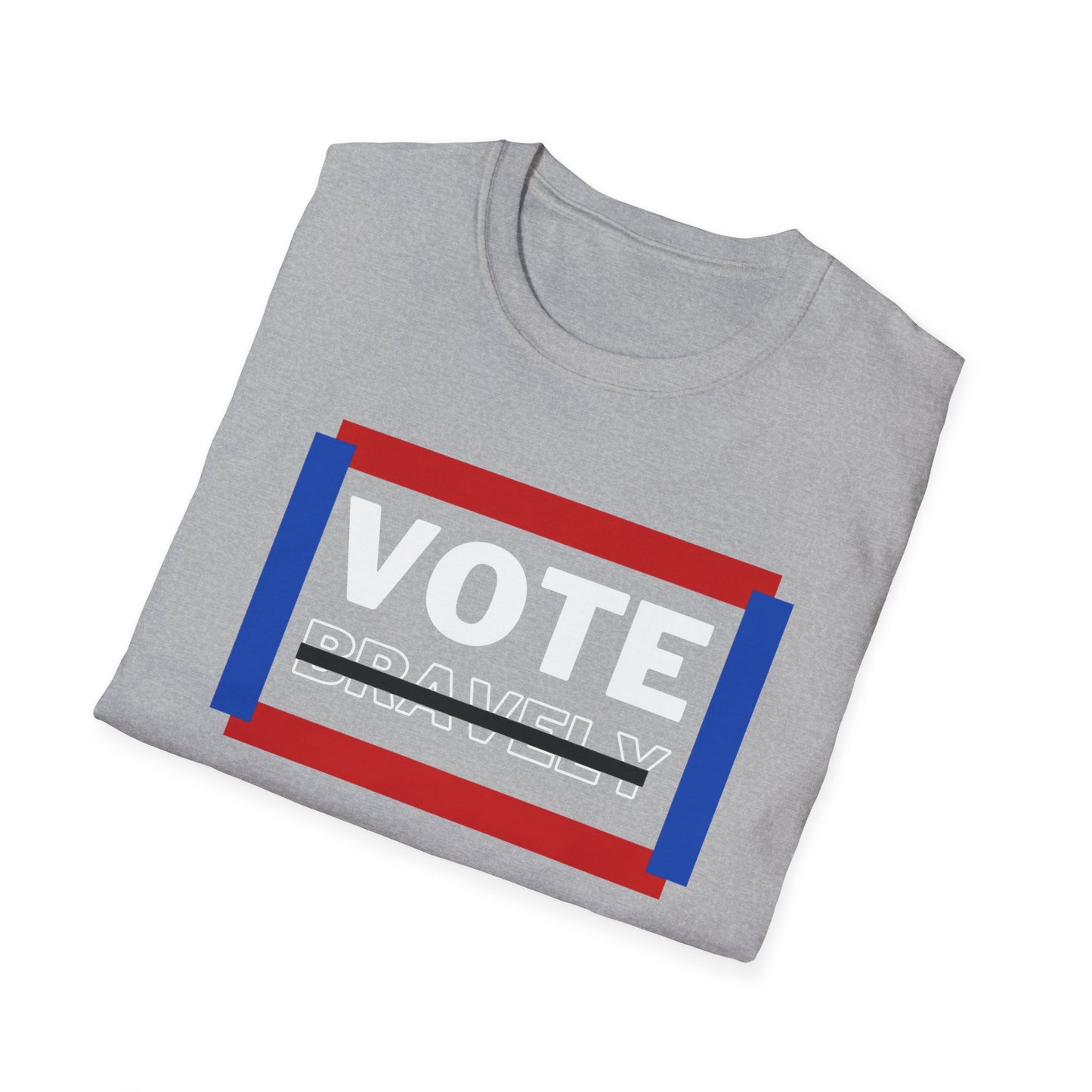 Vote Bravely Unisex Softstyle T-Shirt