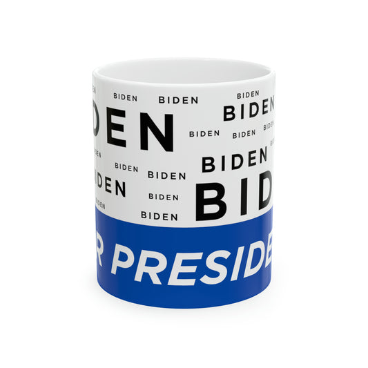 Biden For President Ceramic Mug, 11oz