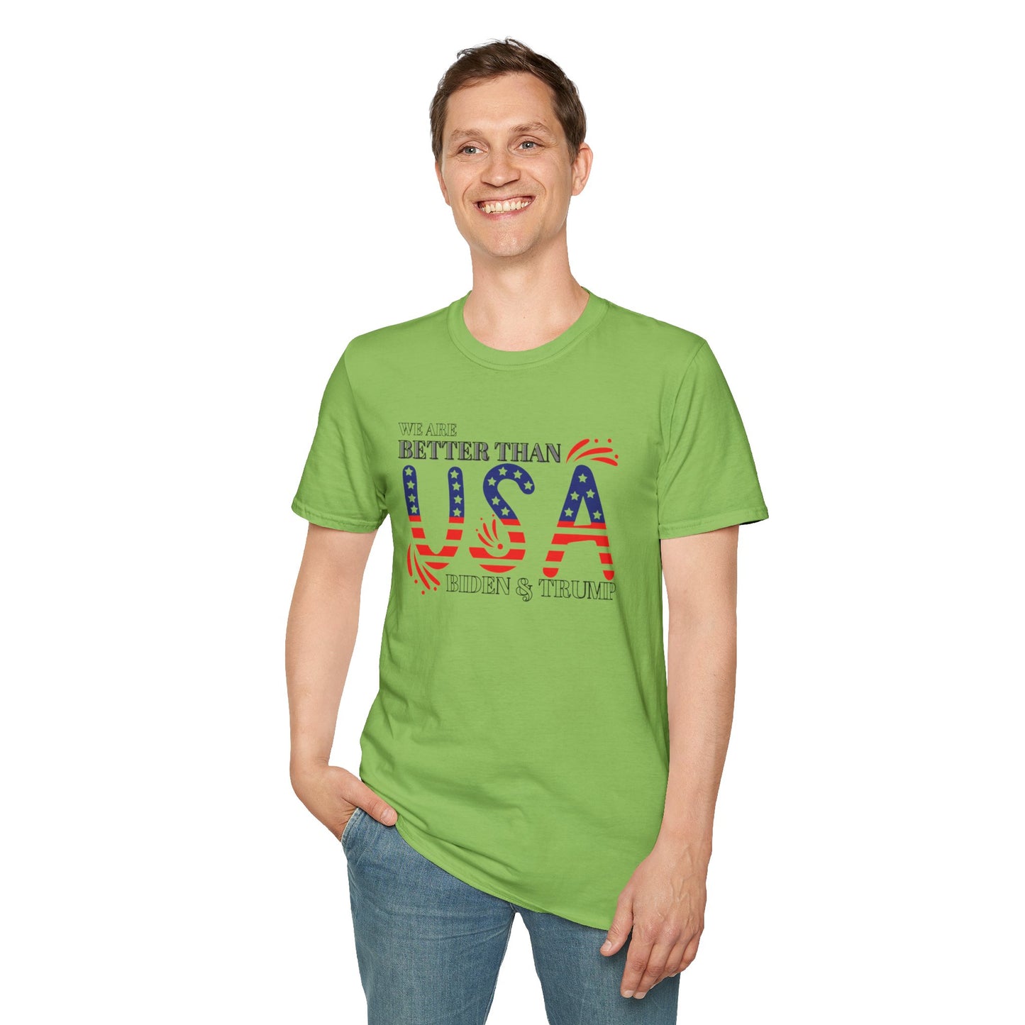 We are Better than Biden & Trump Unisex Softstyle T-Shirt