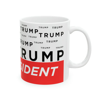 Trump For President Ceramic Mug, 11oz