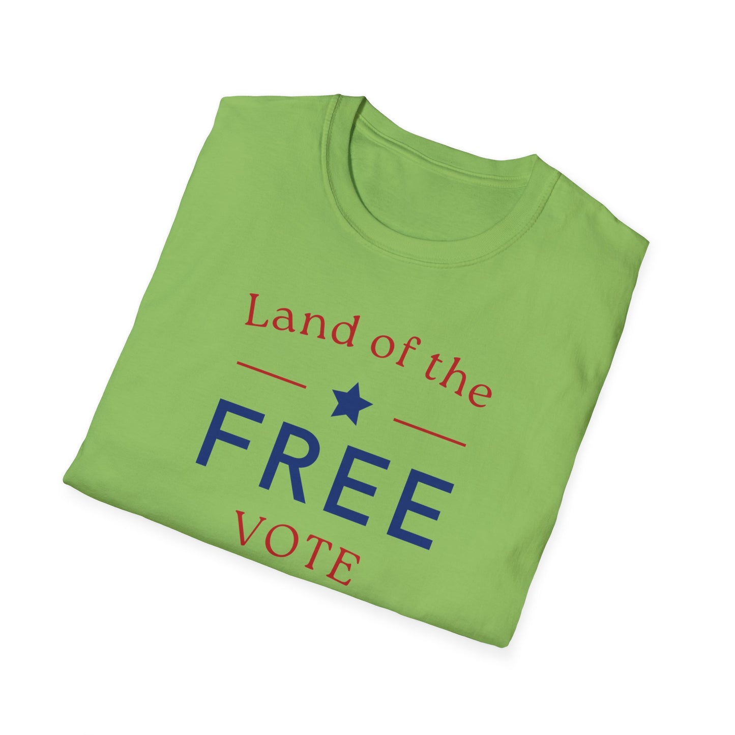 Land of the Free , Vote Bravely Unisex Softstyle T-Shirt