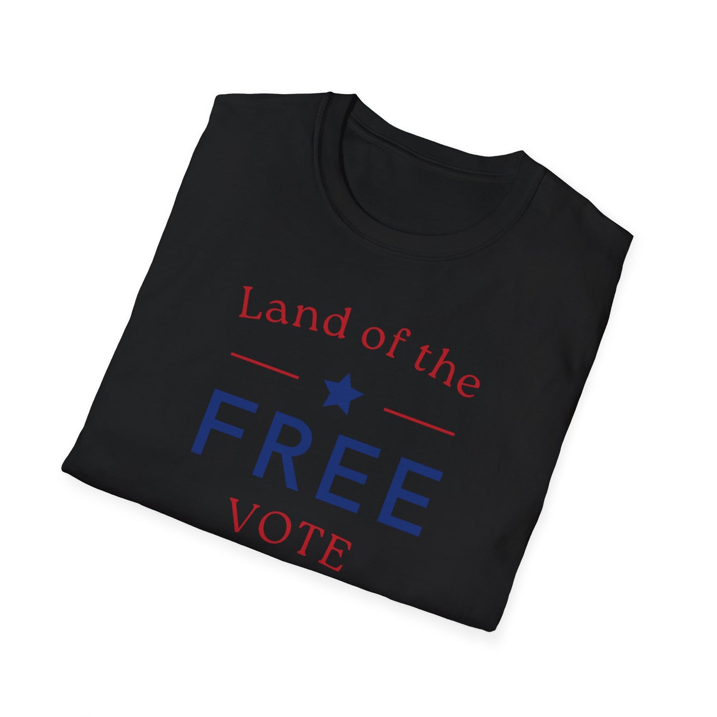 Land of the Free , Vote Bravely Unisex Softstyle T-Shirt