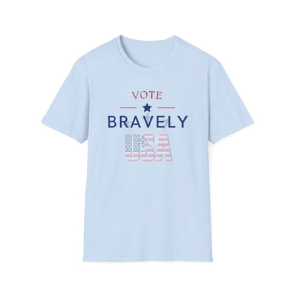 Vote Bravely Unisex Softstyle T-Shirt