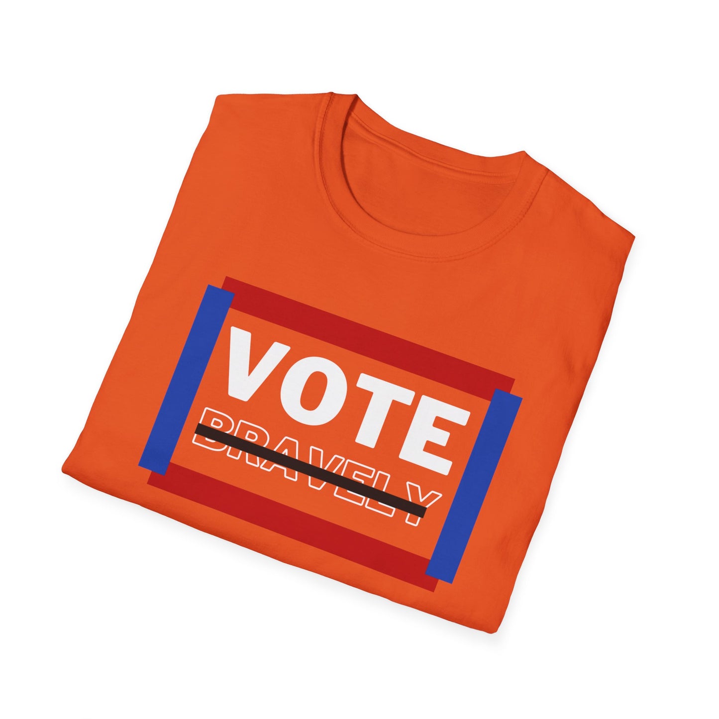 Vote Bravely Unisex Softstyle T-Shirt