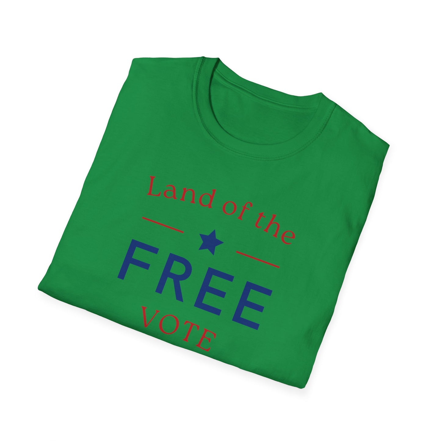 Land of the Free , Vote Bravely Unisex Softstyle T-Shirt